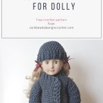 18 Inch Doll Clothes   Coat And Hat For Dolly | Dolls | Crochet Doll   Free Printable Crochet Doll Clothes Patterns For 18 Inch Dolls