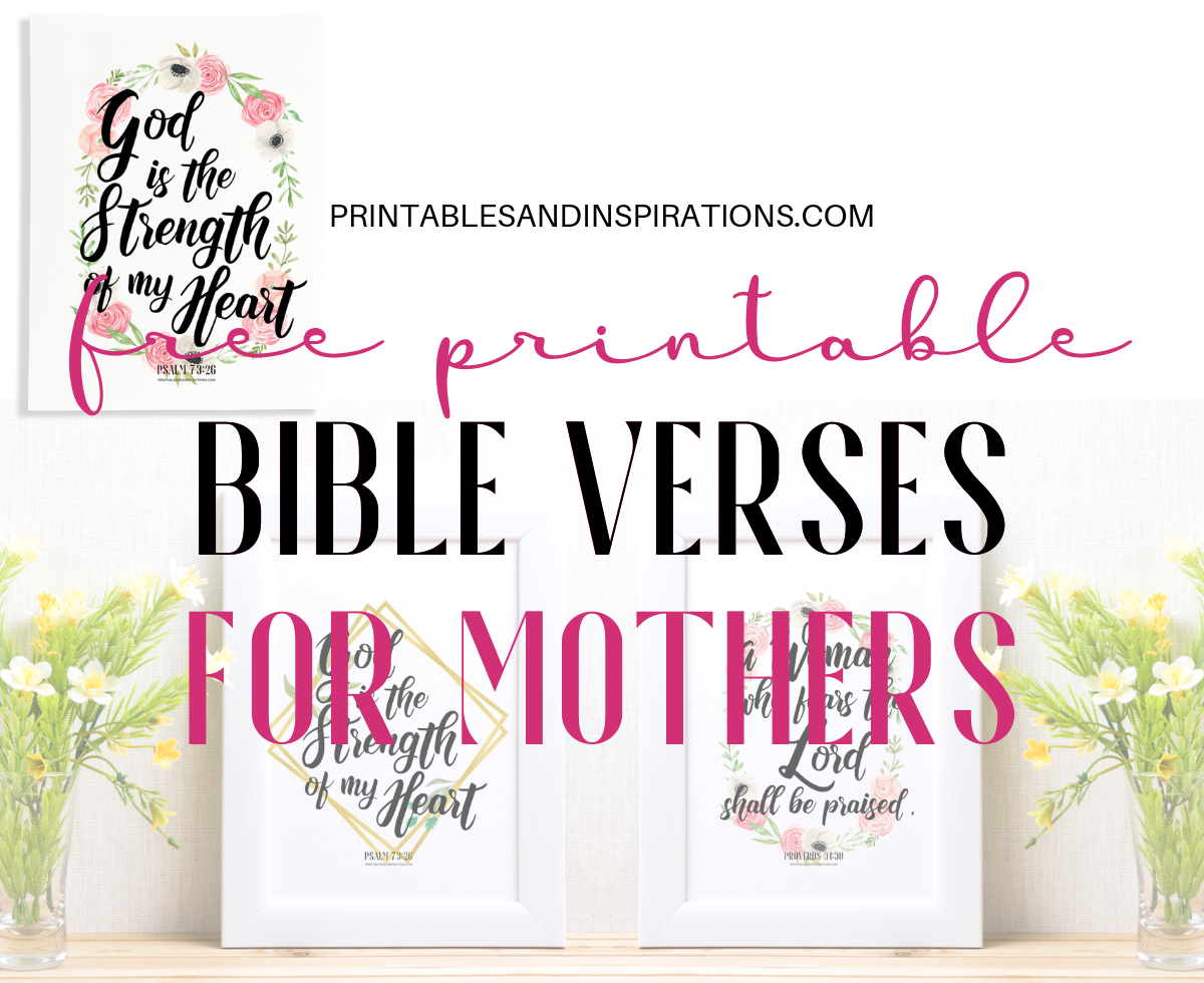 Bible Verses For Mothers - Free Printable! - Printables And Inspirations - Free Printable Inspirational Bible Verses