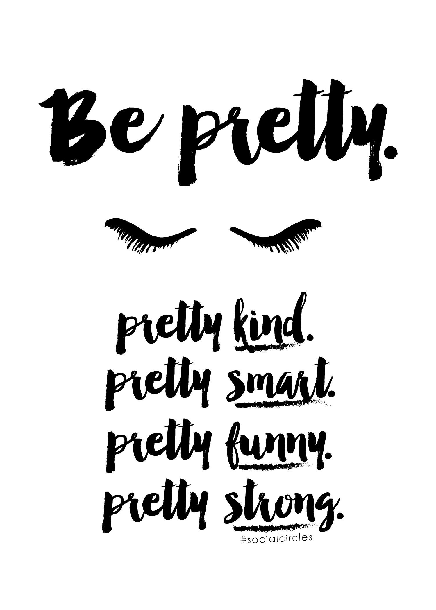 Free Printable 5X7 Quote &amp;quot;be Pretty&amp;quot; #socialcirclecards | Livia - Free Printable Wall Art Quotes