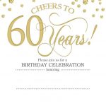 Free Printable 60Th Birthday | Kellies 50Th Bday Ideas | 60Th   Free Printable 60Th Wedding Anniversary Invitations