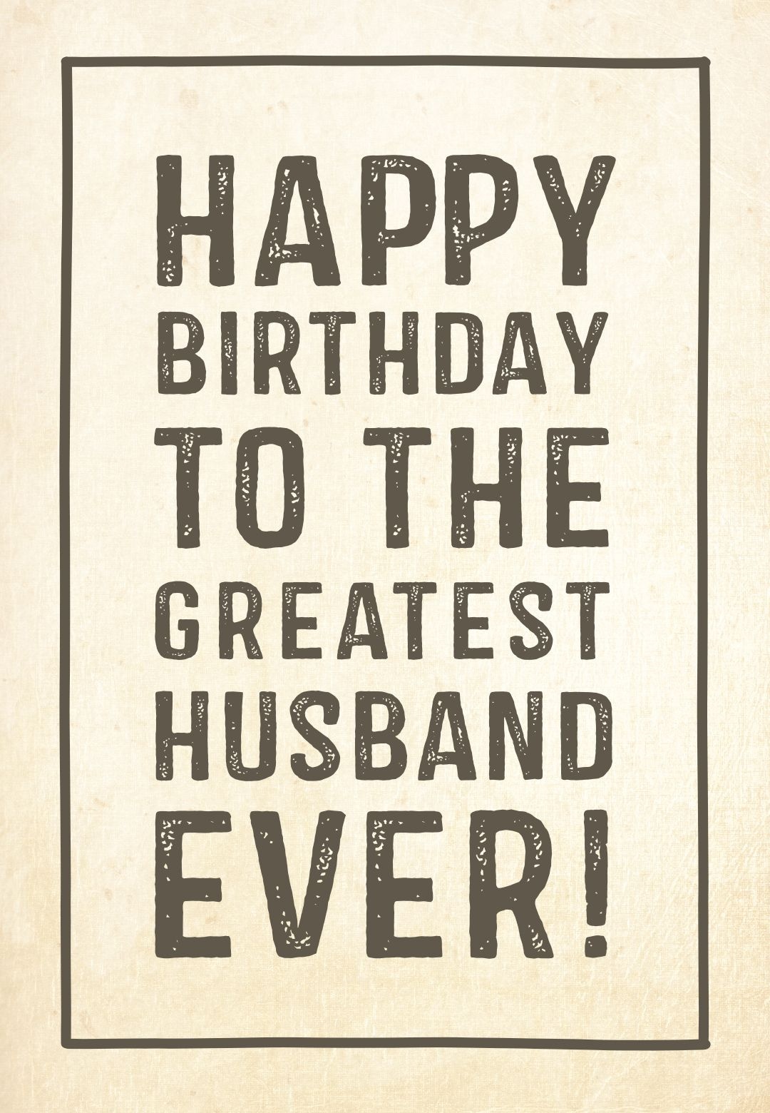 Free Printable Birthday Card - Greatest Husband | Greetings Island - Free Printable Birthday Cards For Husband
