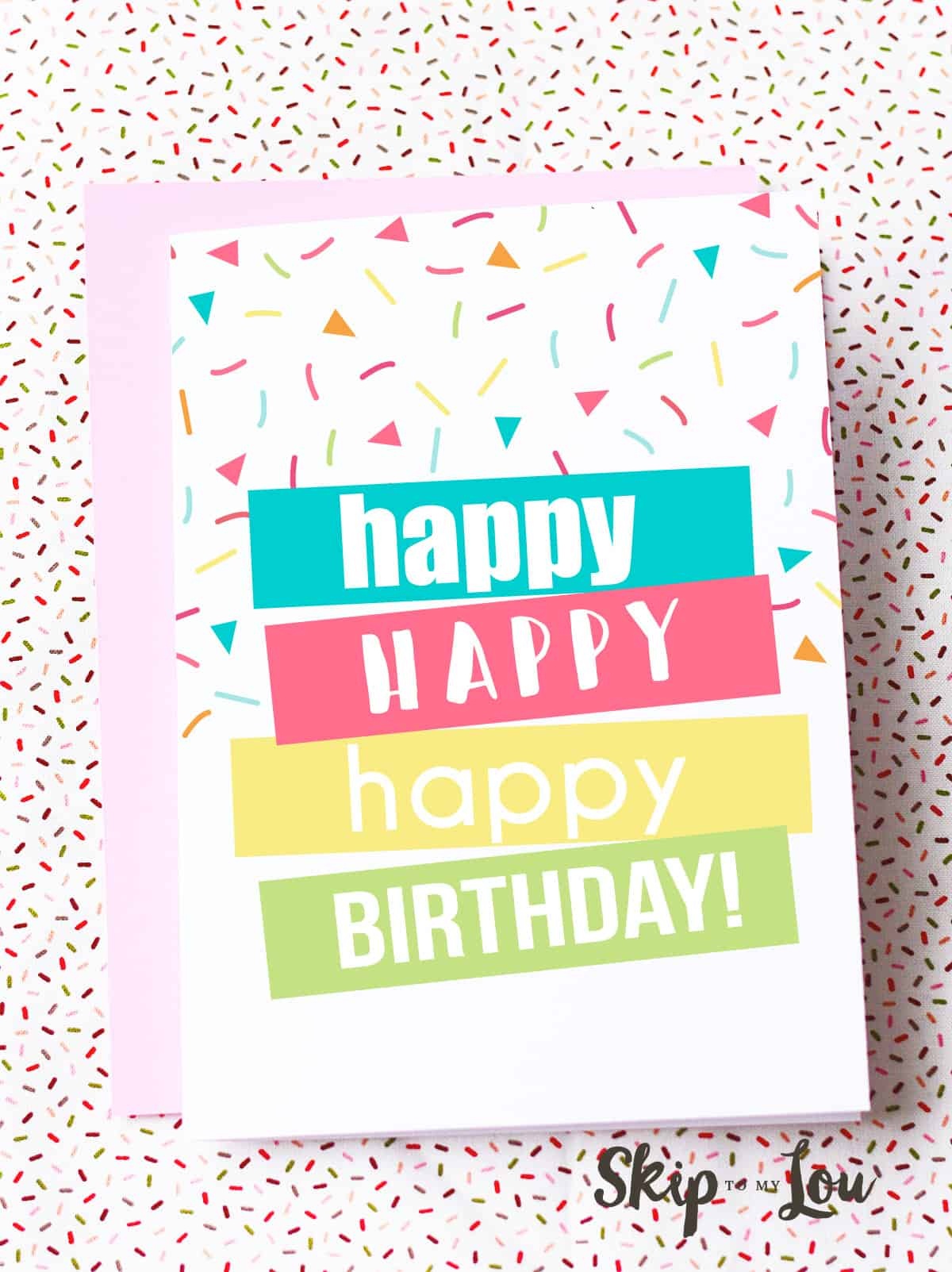 Free Printable Birthday Cards | Skip To My Lou - Happy Birthday Free Cards Printable
