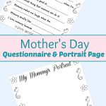 Free Printable Mother's Day Questionnaire & Portrait Page | Best Of   Free Printable Mother&#039;s Day Questionnaire