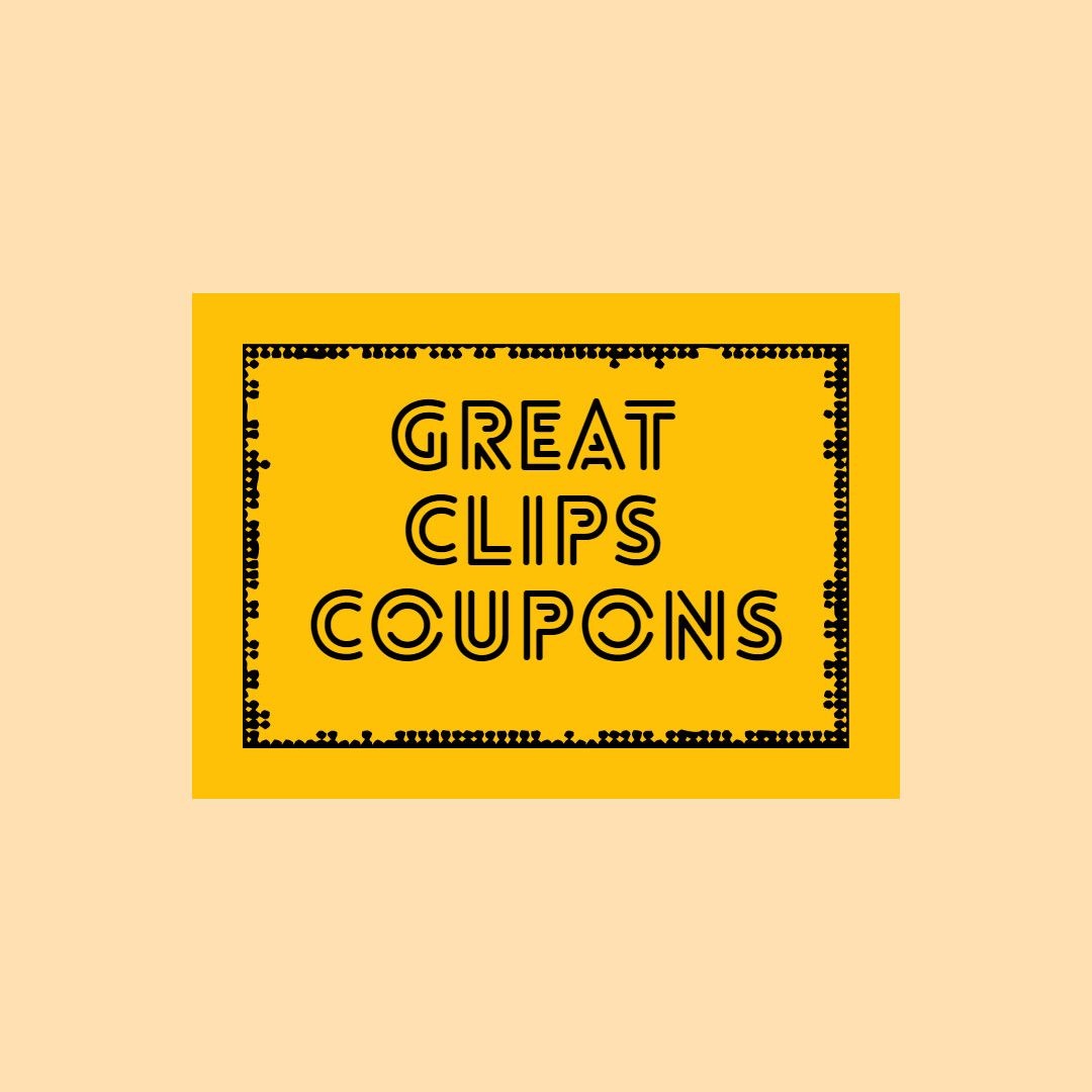 Great Clips Coupons, Great Clips Coupons Printable, Great Clips - Great Clips Free Coupons Printable
