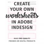 Tutorial: How To Create Your Own Worksheets In Adobe Indesign. (Also   Make Your Own Worksheets Free Printable
