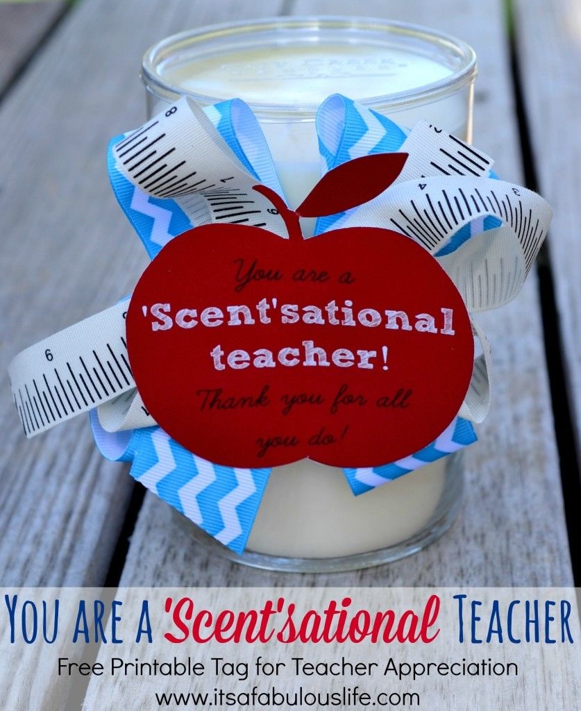 25+ Teacher Appreciation Week Ideas | Gift Ideas | Teacher - Scentsational Teacher Free Printable