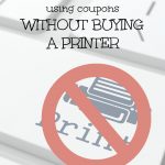 4 Easy Ways To Coupon Without A Printer   Free Printable Coupons Without Downloading Coupon Printer