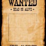 Another High Caliber Wanted Poster Template. Reprinted In Shades Of   Free Printable Wanted Poster Old West