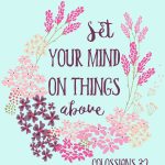 Colossians 3:2   Bible Verse Free Printable  Rays Of Bliss   Free Printable Bible Verses