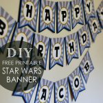 Diy Star Wars Birthday Banner + Free Printables | Posh Tart   Diy Birthday Banner Free Printable