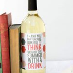 Easy Teacher Appreciation Gift Idea    Free Wine Bottle Printable   Free Printable Wine Labels