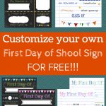 Editable First Day Of School Signs To Edit And Download For Free   Free Printable Custom Signs