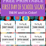 First Day Of School Printable Free 2017 2018 School Year | Print   Free Printable First Day Of School Signs 2017