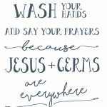 For The Girls Bathroom Wash Your Hands And Say Your Prayers Free   Wash Your Hands And Say Your Prayers Free Printable