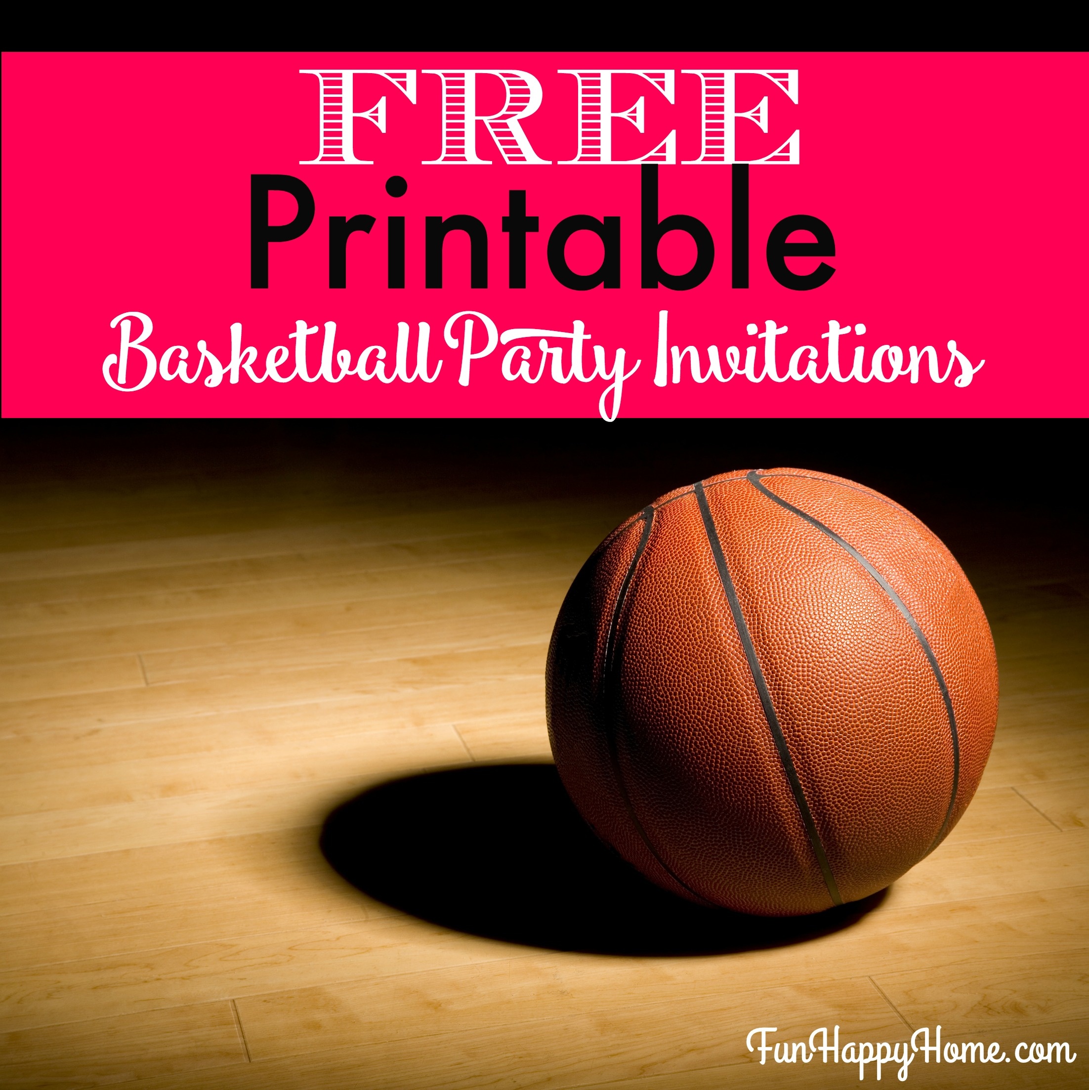 Free Printable Basketball Themed Party Invitations - Fun Happy Home - Basketball Invites Free Printable