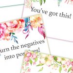Free Printable Floral Affirmation Cards /// To Put A Positive Spin   Free Printable Positive Affirmation Cards