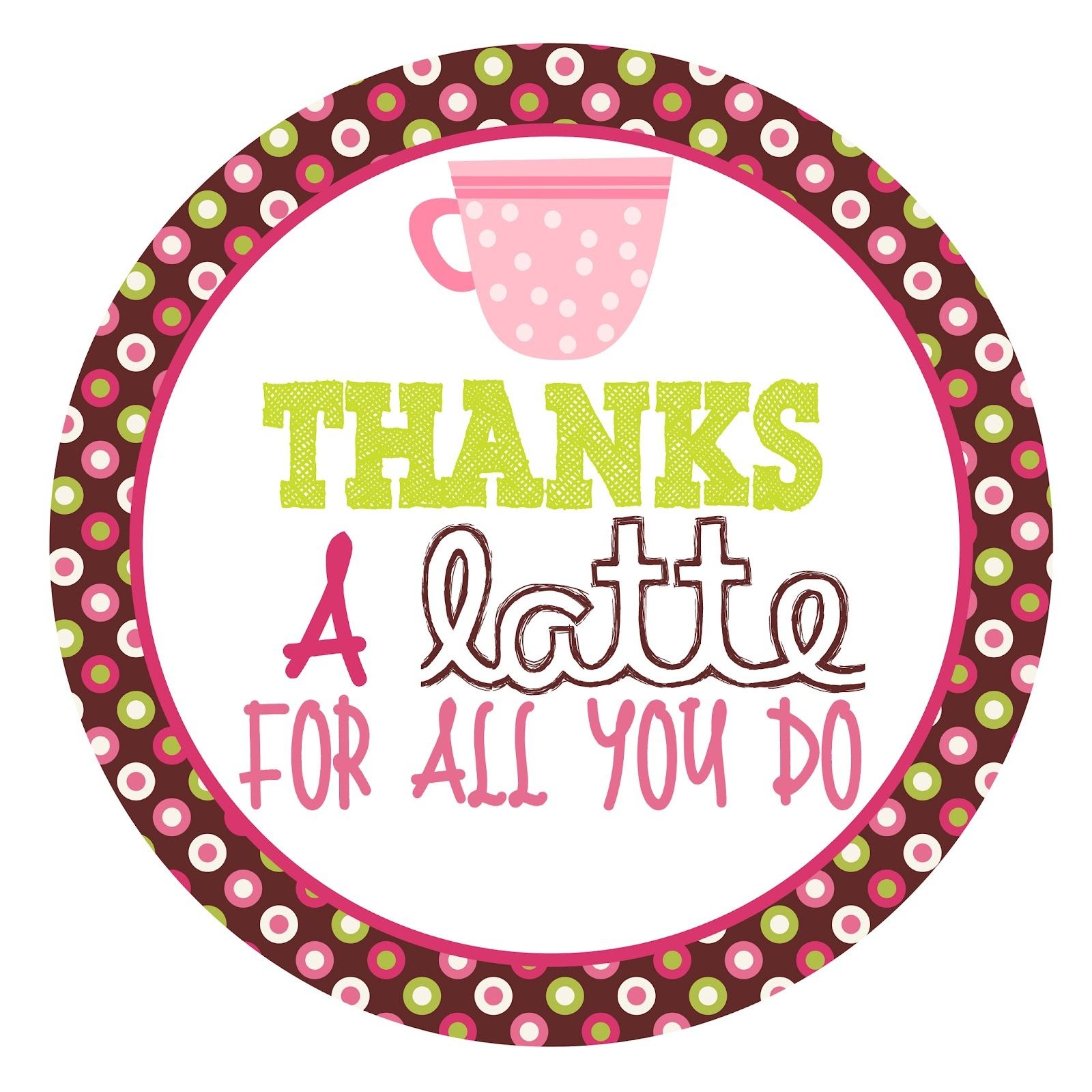 Free Printable Tag For Coffee Gift Card | Diy | Gift Ideas | Teacher - Thanks A Latte Free Printable Tag
