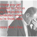 Happy National Boss Day #funny | National Boss Appreciation Day 2018   Free Printable Funny Boss Day Cards