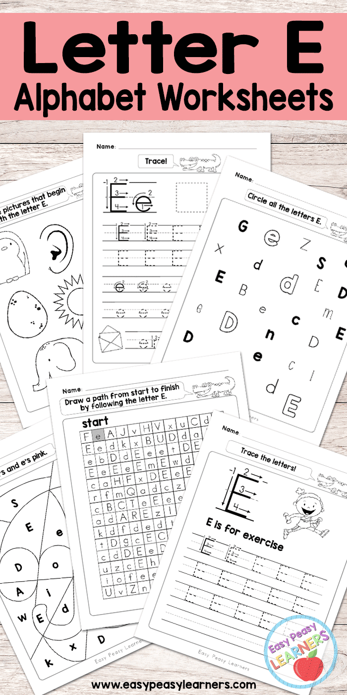Letter E Worksheets - Alphabet Series - Easy Peasy Learners - Free Printable Letter Worksheets