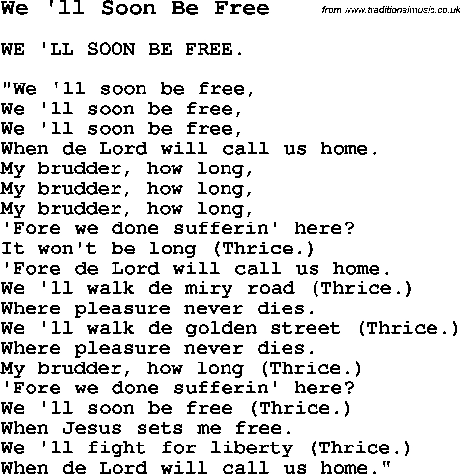Negro Spiritual/slave Song Lyrics For We &amp;#039;ll Soon Be Free - Free Printable Song Lyrics
