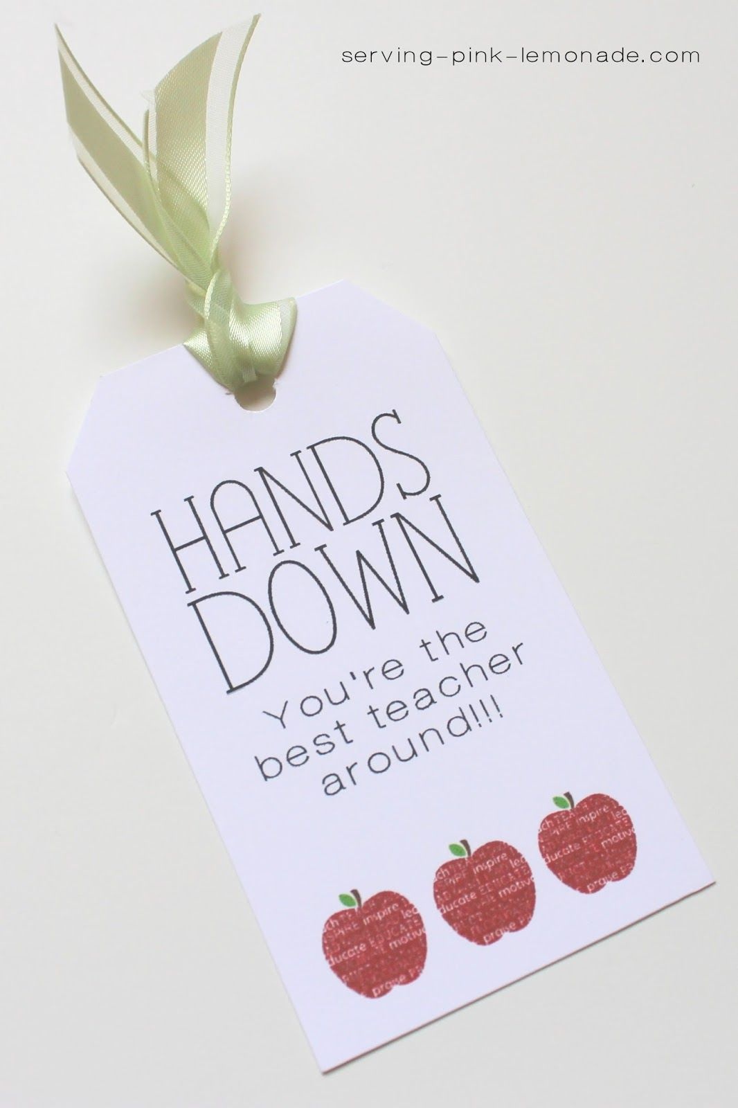 Serving Pink Lemonade: Hands Down You&amp;#039;re The Best Teacher Around - Hands Down You Re The Best Teacher Around Free Printable