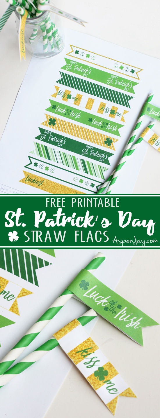 St. Patrick&amp;#039;s Day Straw Flags {Free Printable} - Aspen Jay - Free Printable St Patrick&amp;amp;#039;s Day Banner