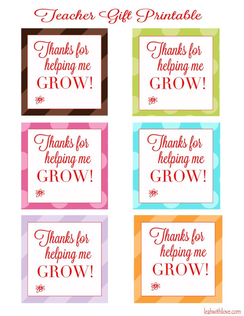 Thank You For Helping Me Grow&amp;quot; Free Printable Tags - Leah With Love - Free Printable Tags For Teacher Appreciation