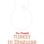 Turkey In Disguise Free Printable Template | Kid Blogger Network   Free Turkey Cut Out Printable