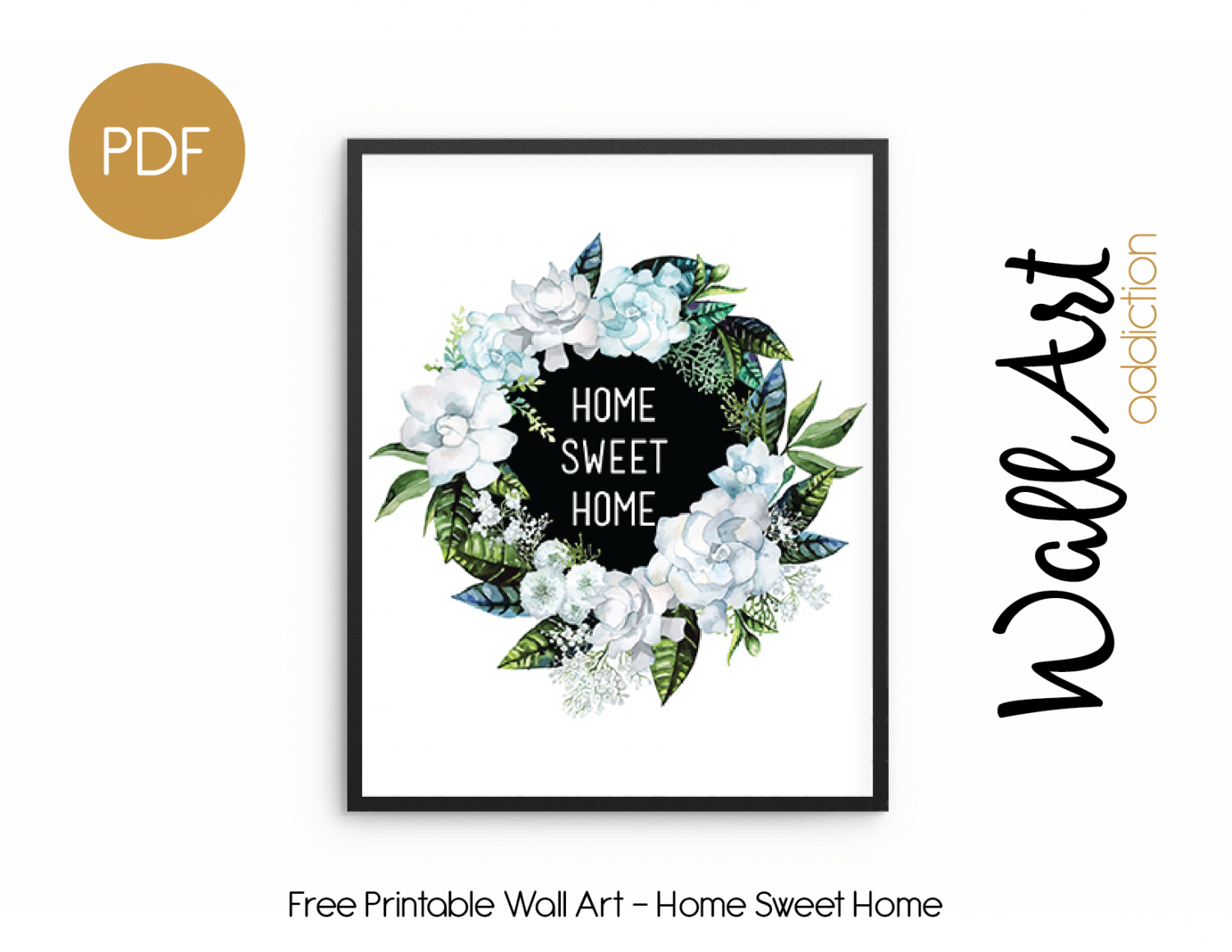 Wall Art Addiction | Home Sweet Home - Free Printable Artwork For Home