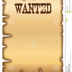 Wanted Poster Stock Vector. Illustration Of Edge, Antique   13550091   Wanted Poster Printable Free
