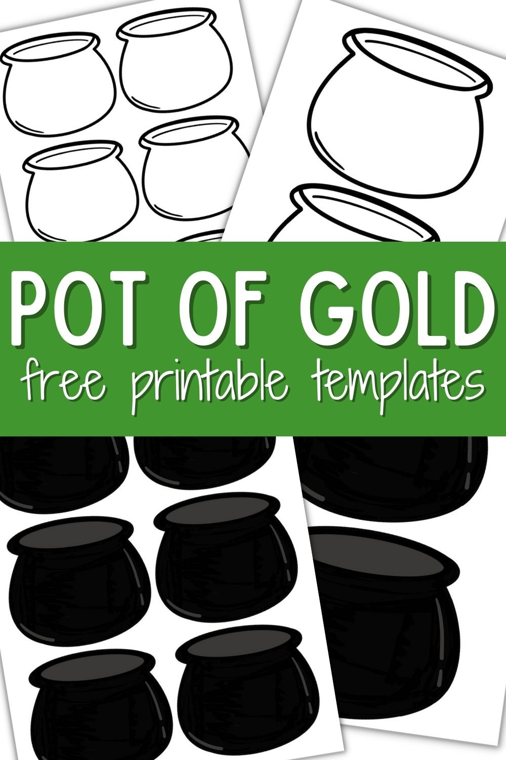 10 Pot Of Gold Templates Perfect For St. Patricks Day Crafts pertaining to Pot Of Gold Template Free Printable