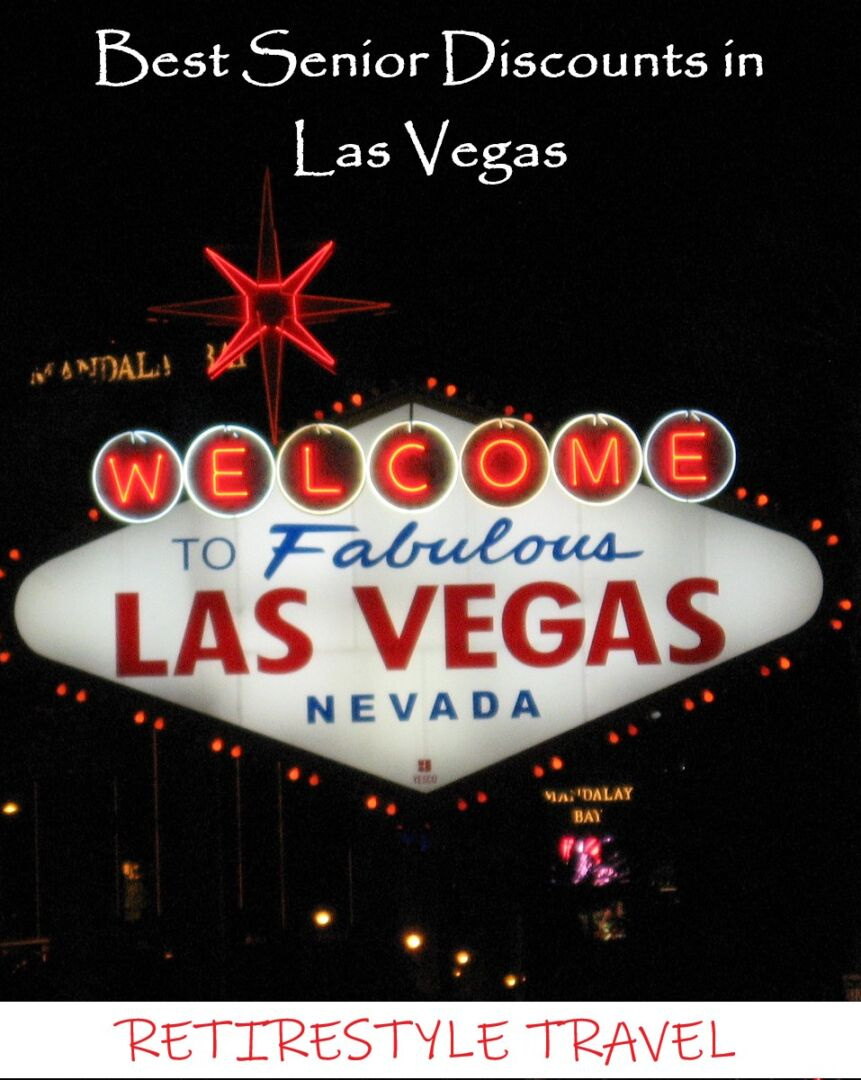 Best Senior Discounts In Las Vegas (Vegas Hacks) - Retirestyle Travel in Free Printable Las Vegas Coupons 2014
