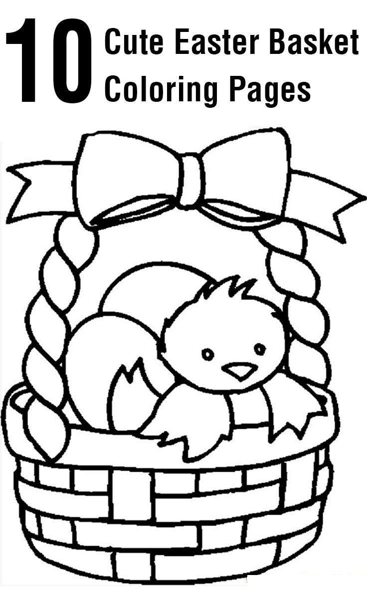 Easter Basket Coloring Pages: 10 Free Printables For Kids in Free Printable Coloring Pages Easter Basket