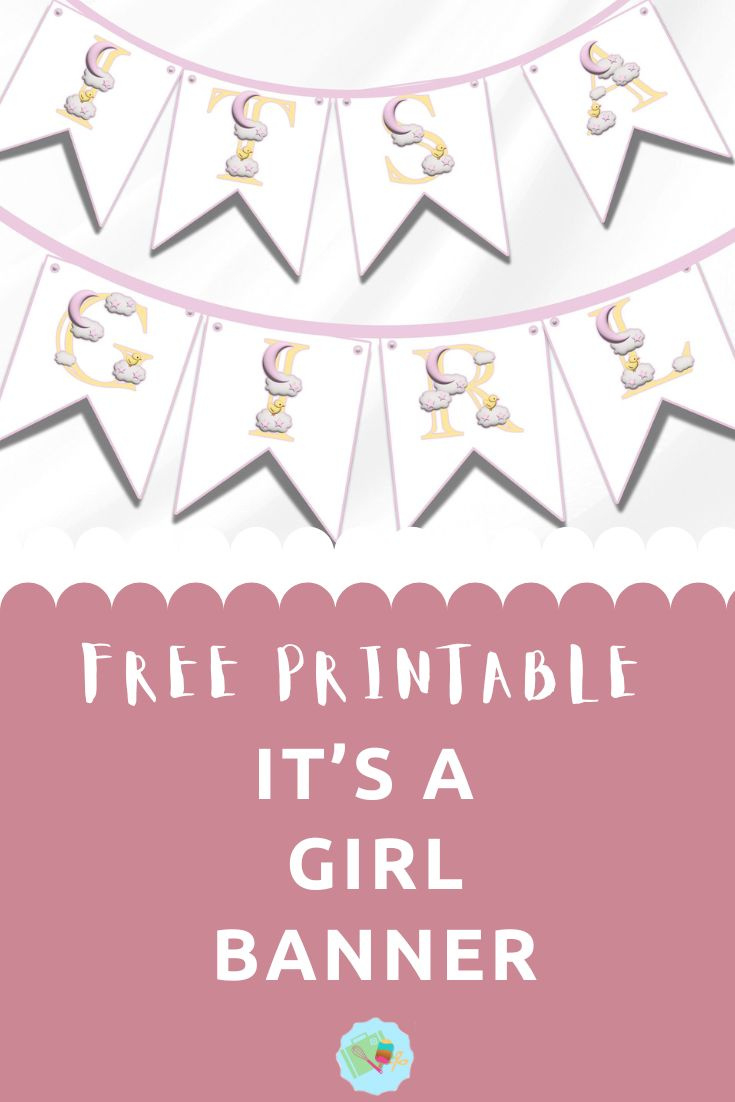 Free It&amp;#039;S A Girl Banner Printable ⋆ Extraordinary Chaos inside Baby Girl Banner Free Printable