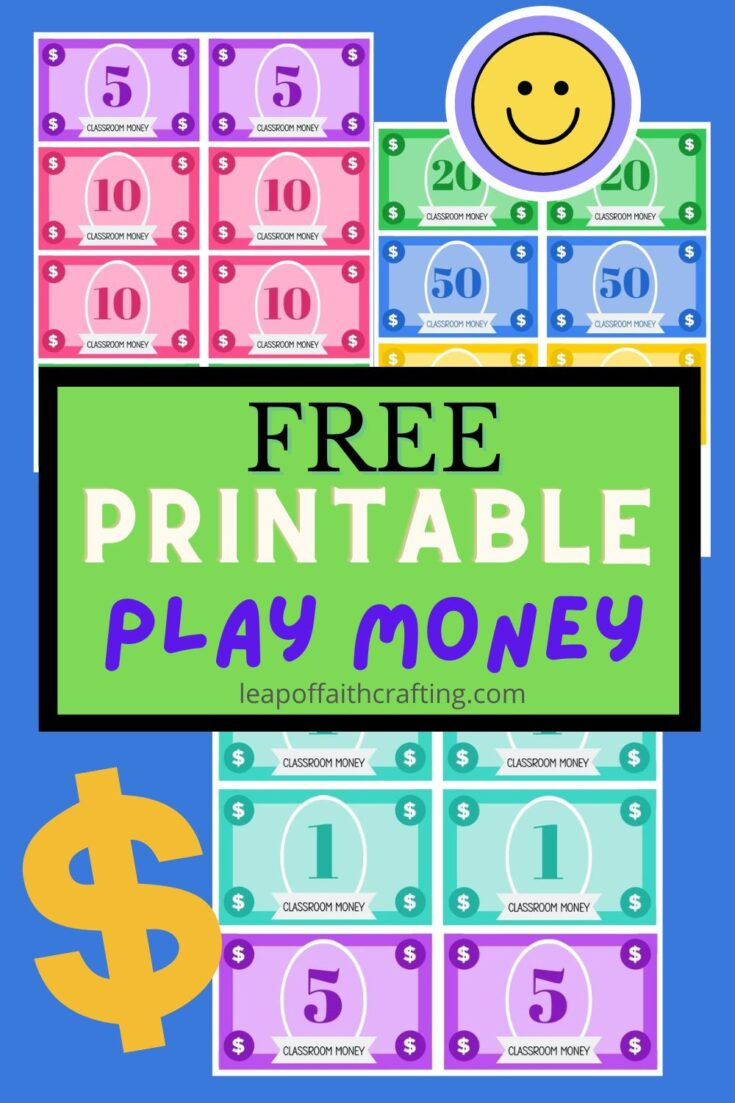 Free Play Money To Print! (For Classroom Or Home!) - Leap Of Faith for Free Printable Game Money