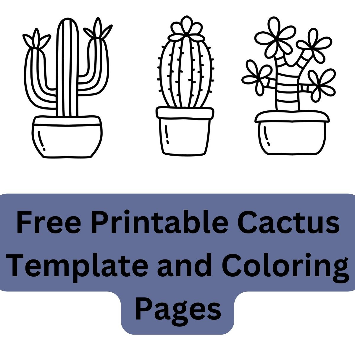 Free Printable Cactus Template And Coloring Pages - Homeschool for Free Printable Cactus