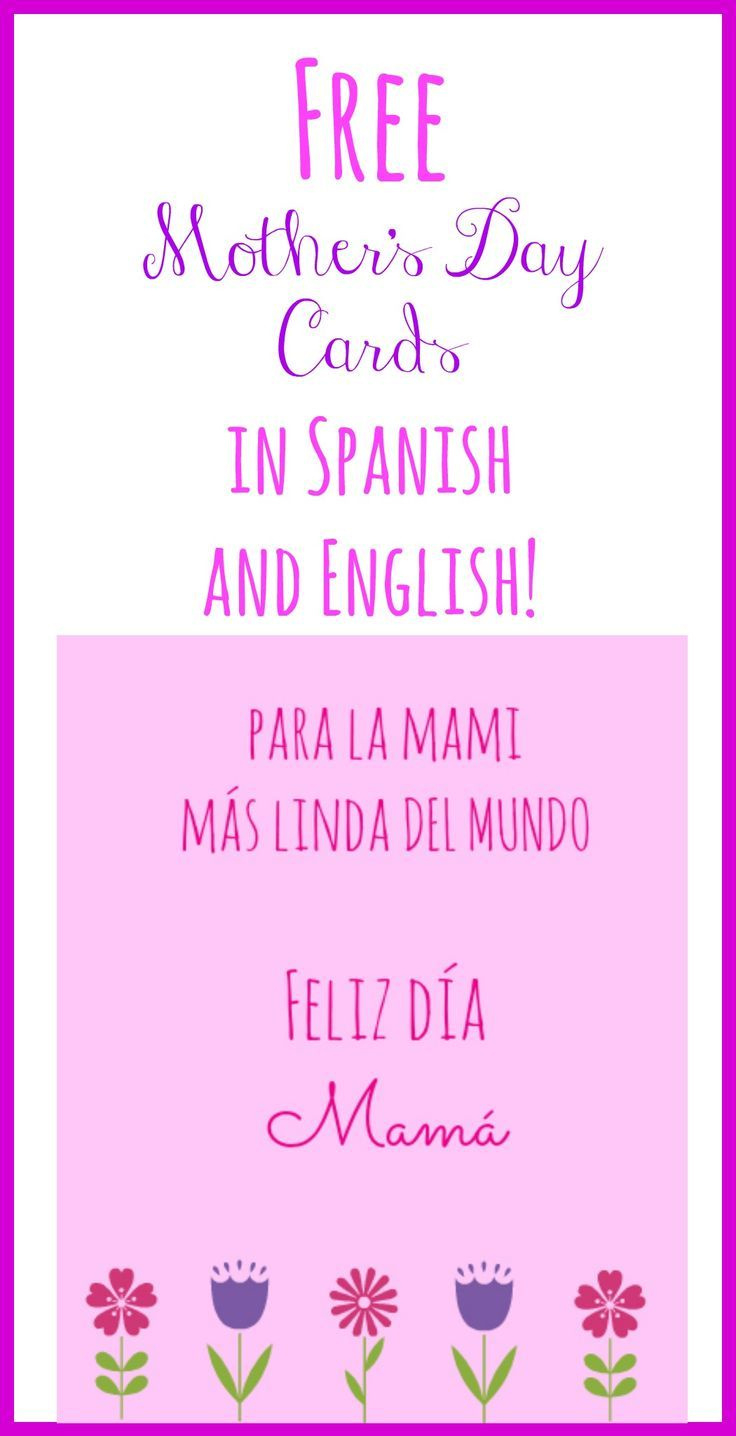 Free Printable Mother'S Day Cards In Spanish And English for Free Spanish Mothers Day Cards Printable