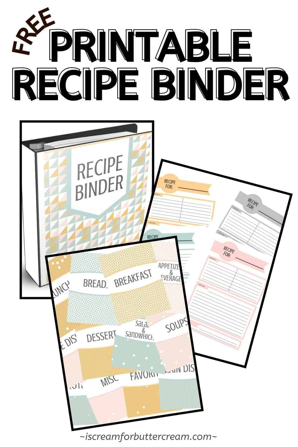Free Recipe Binder Printables - I Scream For Buttercream with Free Printable Recipe Binder