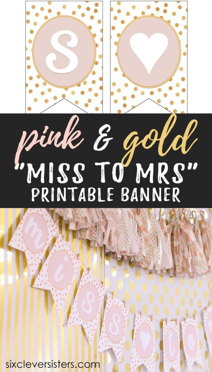 Miss To Mrs Banner - Free Printable - Six Clever Sisters in Free Printable Miss To Mrs Banner