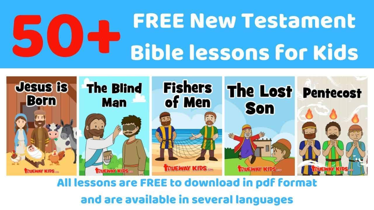New Testament Bible Lessons For Kids - Free Printable - Trueway Kids regarding Bible Lessons For Toddlers Free Printable