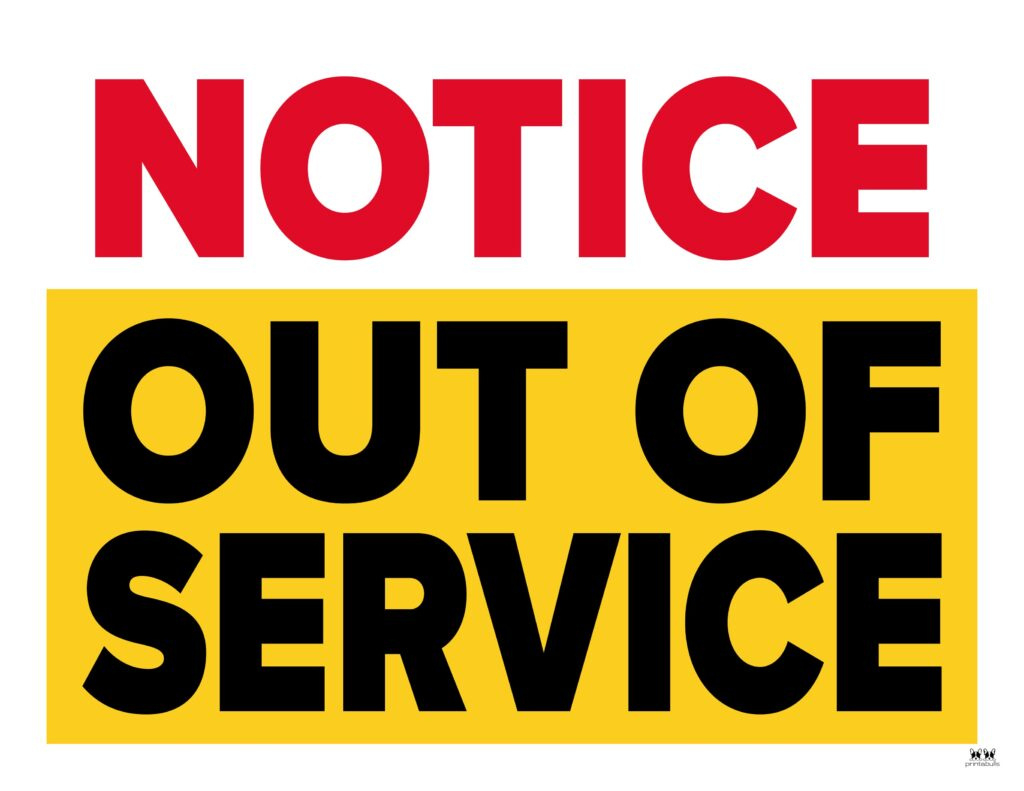 Out Of Service Signs - 25 Free Printables | Printabulls in Free Printable Out Of Service Sign