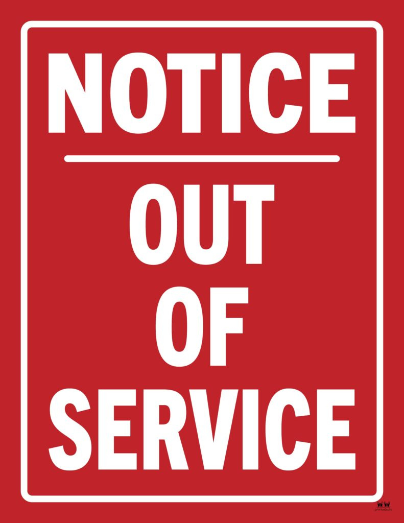 Out Of Service Signs - 25 Free Printables | Printabulls with regard to Free Printable Out Of Service Sign