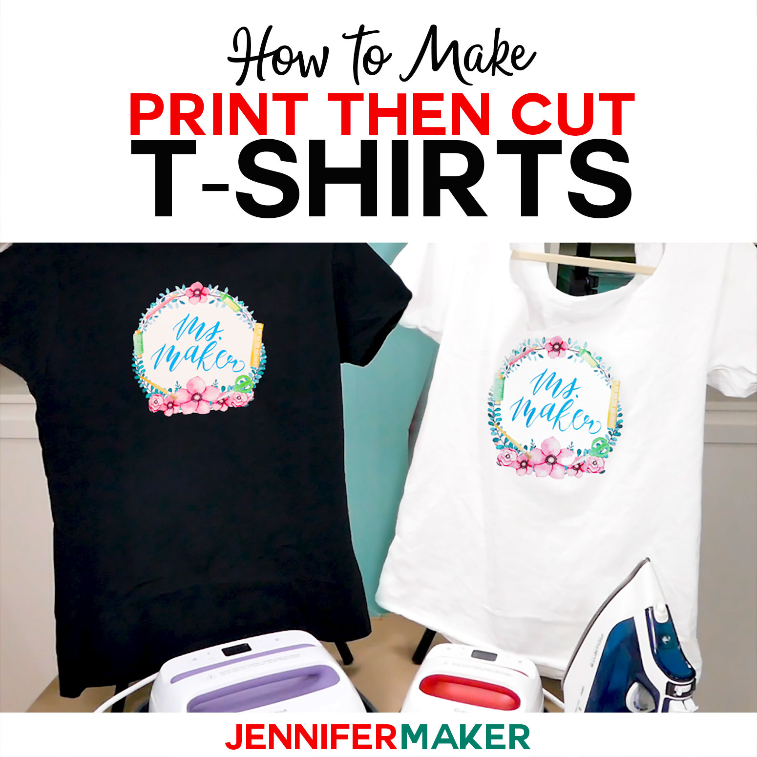 Print Then Cut Cricut Transfer T-Shirts - Jennifer Maker in Free Printable Iron On Transfers For T Shirts