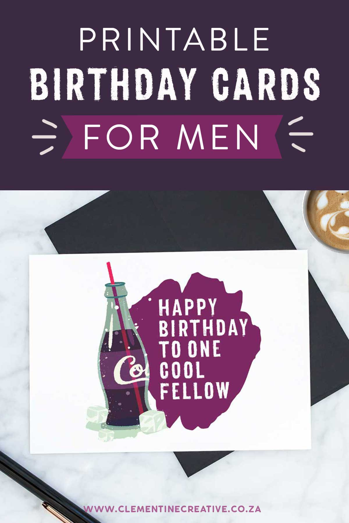 Printable Birthday Cards For Him {Premium} | Stay Cool intended for Free Printable Birthday Cards For Him