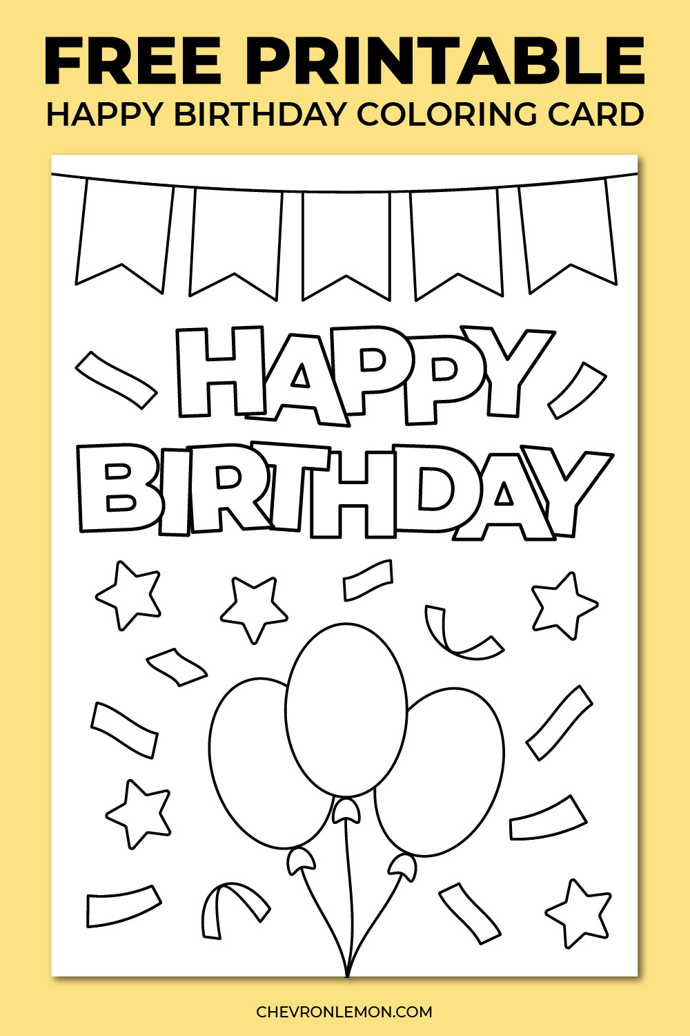 Printable Happy Birthday Coloring Card - Chevron Lemon intended for Free Printable Happy Birthday Cards