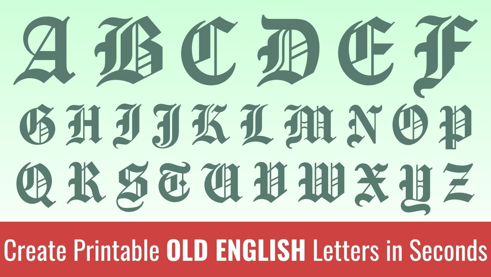 Printable Old English Letters: Free Alphabet Font &Amp; Letter regarding Free Printable Old English Letters