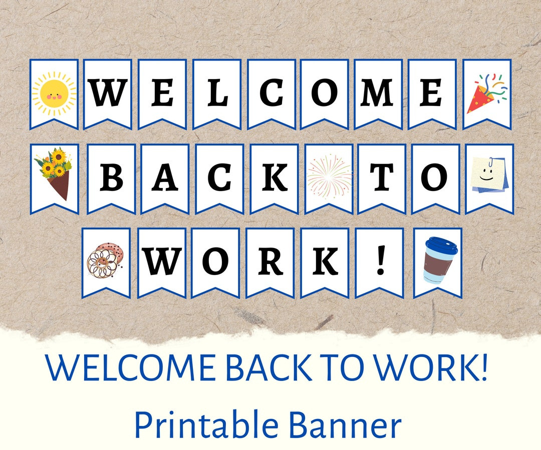 Printable Welcome Back To Work Banner Sign | Diy Printable Welcome with regard to Free Printable Welcome Back Signs For Work
