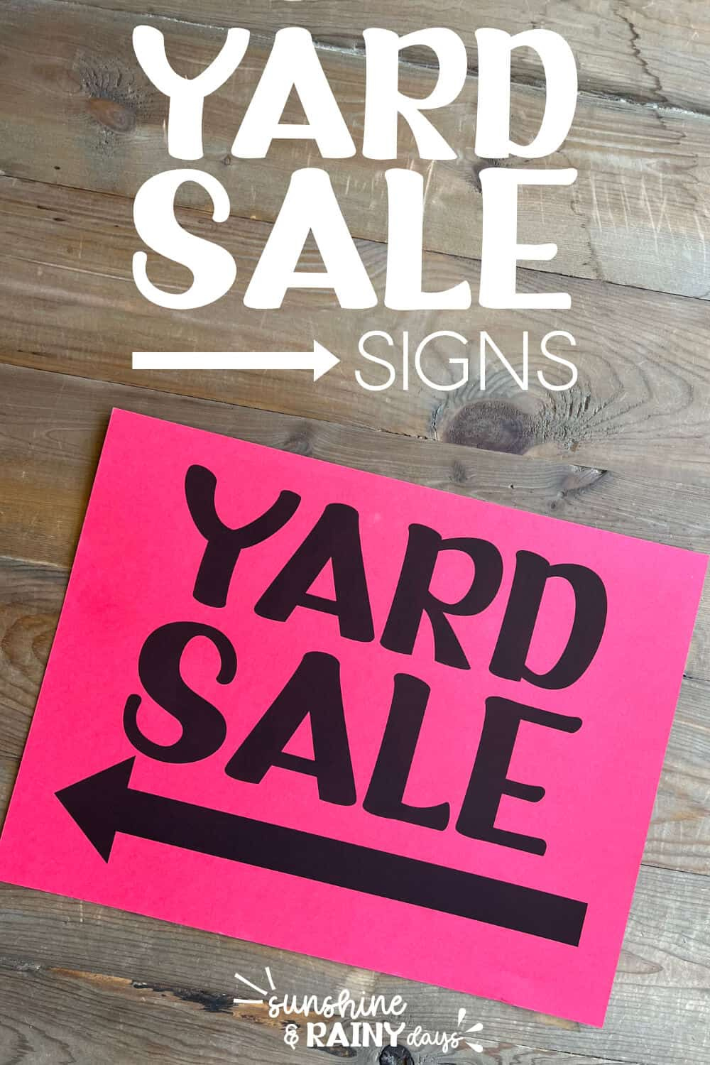 Printable Yard Sale Signs - Sunshine And Rainy Days in Free Printable Yard Sale Signs