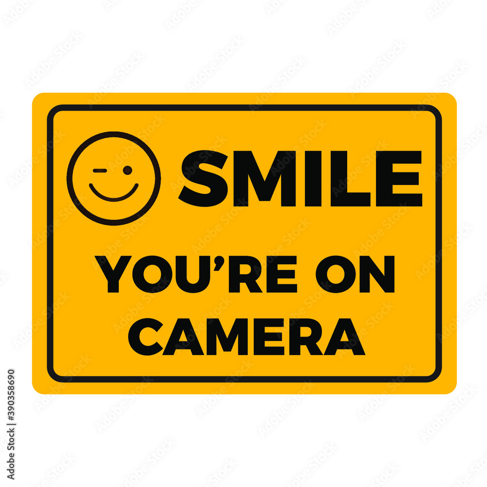 Smile You'Re On Camera Sign. Warning Sign Template. Eps10 Vector throughout Free Printable Smile Your On Camera