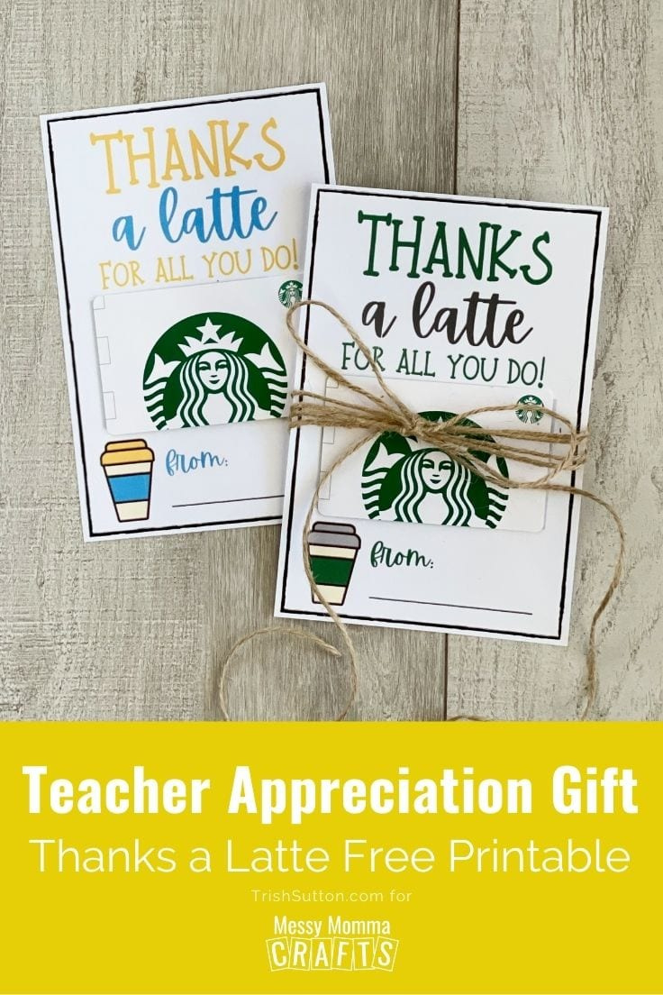 Teacher Appreciation Gift Idea: Thanks A Latte Free Printable in Thanks A Latte Free Printable Card